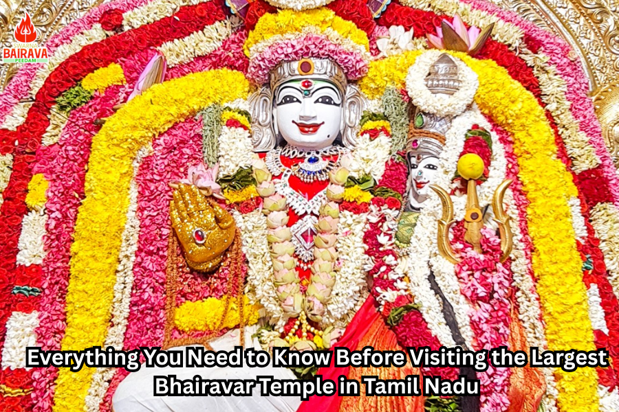 Everything You Need to Know Before Visiting the Largest Bhairavar Temple in Tamil Nadu
